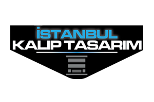 İstanbul Kalıp Tasarım